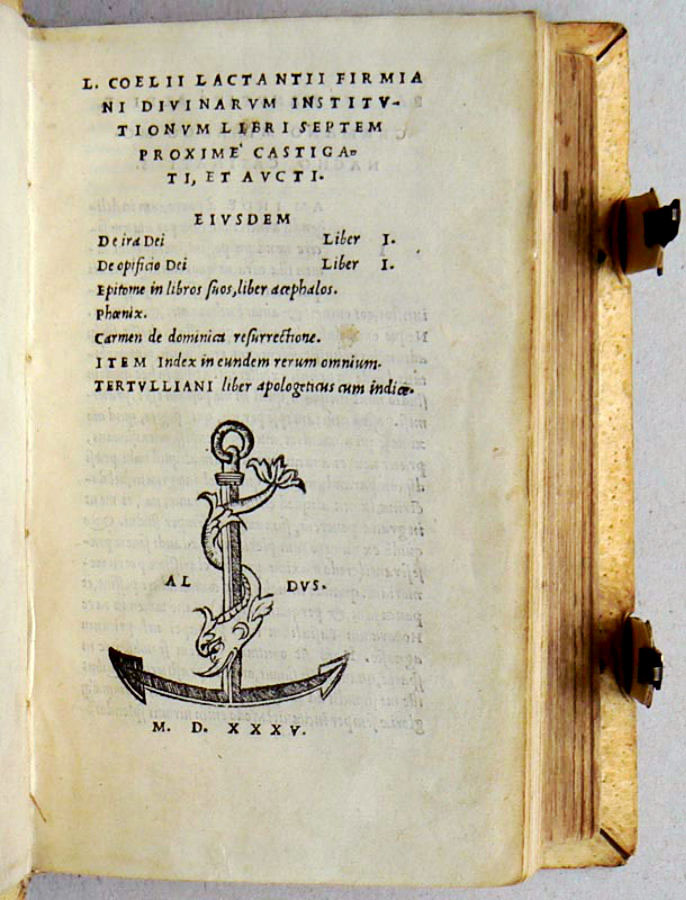 Lucius Caecilius Firmianus Lactantius: DIVINARUM INSTITUTIONUM LIBRI SEPTEM. Venedig: Paulus Manutius, 1535
