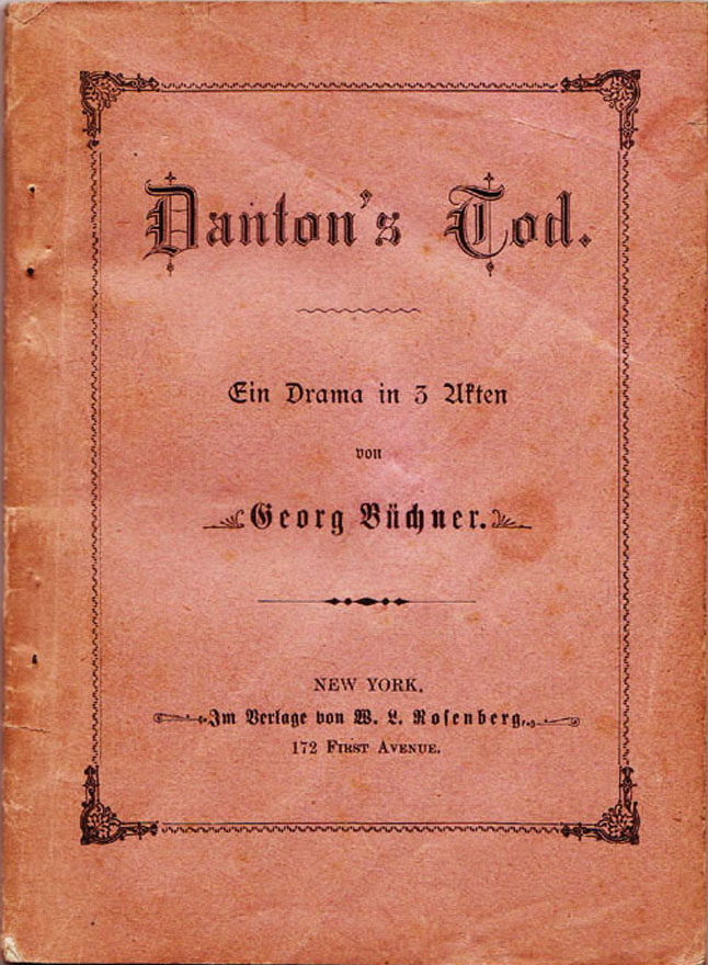 Georg Büchner: Danton's Tod. New York: Rosenberg, 1886