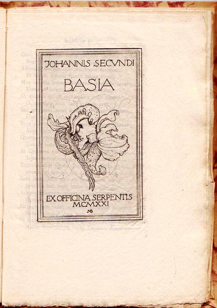 Johannes Secundus i. e. Jan Nicolai Everaerts: Basia. Berlin: Officina Serpentis, 1921