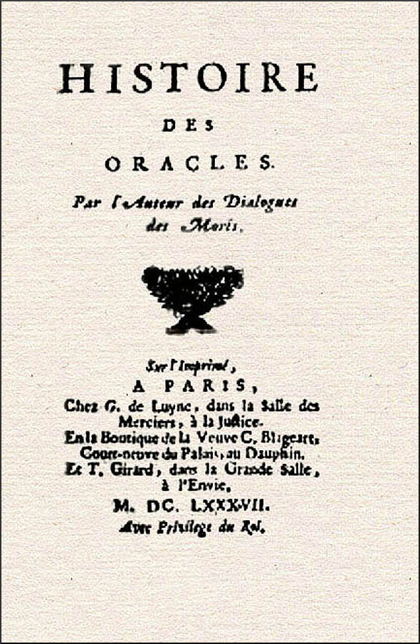 Bernard le Bovier de Fontenelle: Histoire des oracles. Paris: Luyne, 1687