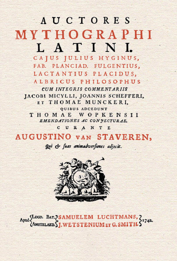 Augustinus van Staveren: Auctores mythographi latini, 1742