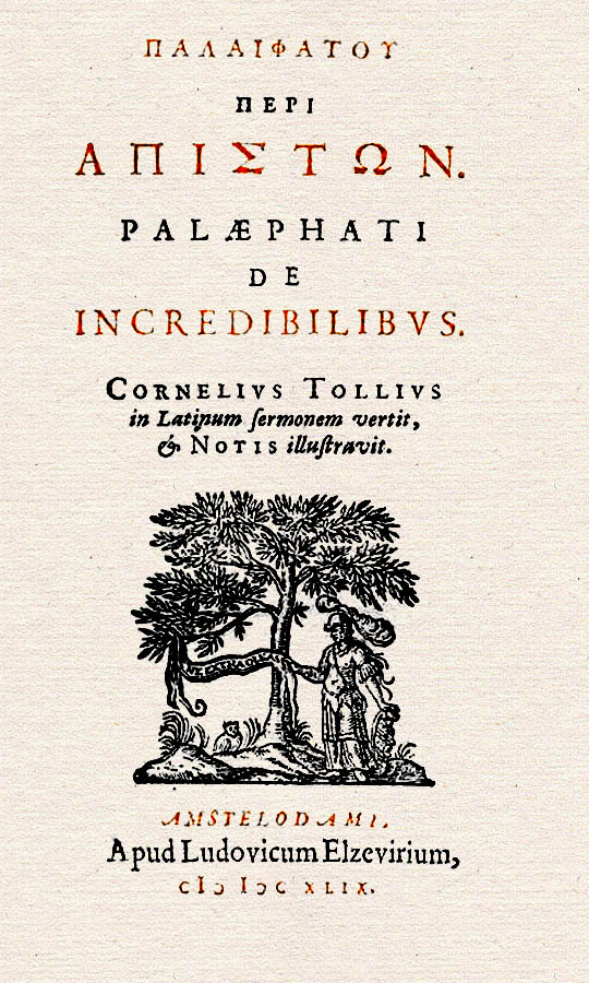 Παλαίφατος: Περὶ ἀπίστων, Palaephati de incredibilibus. Amsterdam: Ludwig Elzevier, 1649