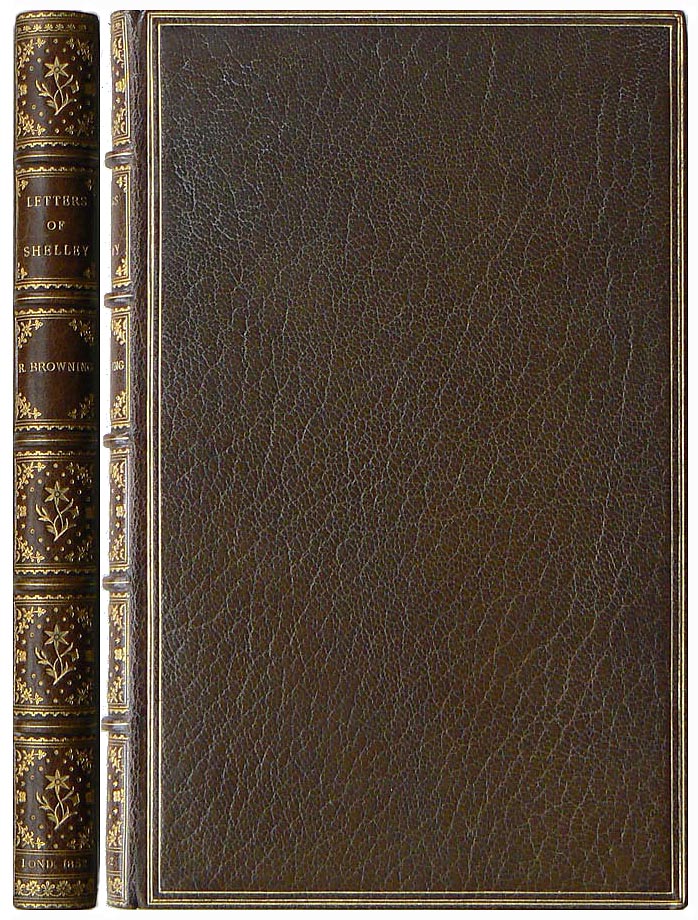 Riviere & Son, London / Percy Bysshe Shelley: Letters of Percy Bysshe Shelley. With an Introductory Essay by Robert Browning. 1852